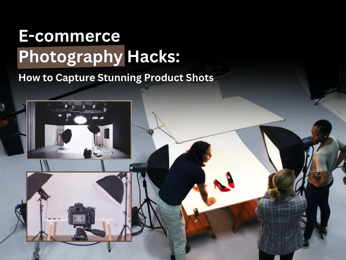 E-commerce Photography Hacks: